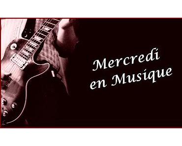 Mercredi en Musique #20 (26/10/2016)