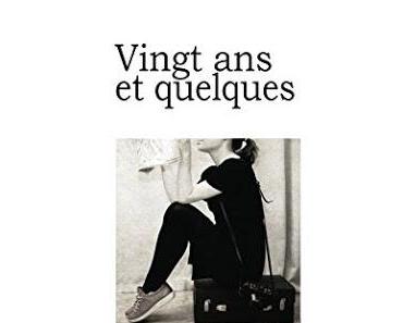 Vingt ans et quelques - Charlotte Orcival