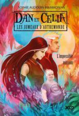 Dan et Célia Les jumeaux d’autre monde tome 1 de Sophie Audouin-Mamikonian