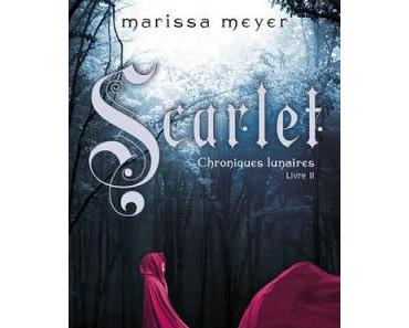 Chroniques Lunaires, tome 2 : Scarlet de Marissa Meyer