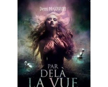 Par delà la vue de Demi McGowan