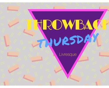 Throwback Thursday #2