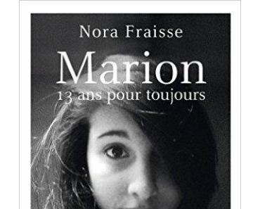 Marion, 13 ans pour toujours