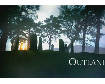 [Séries/Cinés #17] 5 bonnes raisons de regarder Outlander