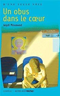 Wajdi Mouawad – Un obus dans le cœur ***