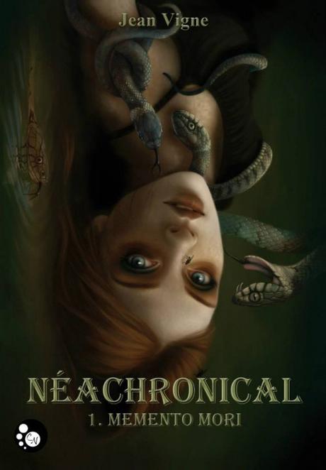 Néachronical, Tome 1: Memento mori de Jean Vigne