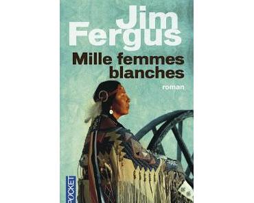 Mille femmes blanches (Jim Fergus)