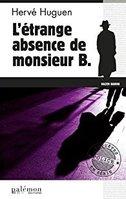 L'étrange absence de monsieur B.