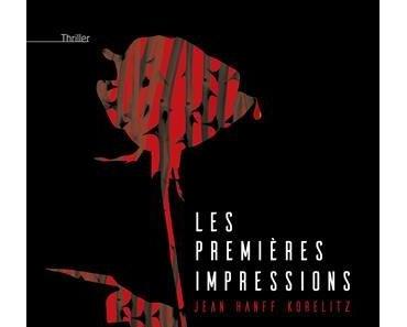 Les premières impressions - Jean Hanff Korelitz