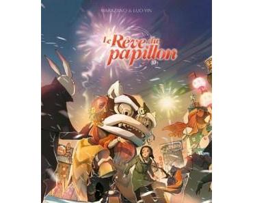 Le Rêve du papillon (Tome 1), de Marazano et Luo Yin
