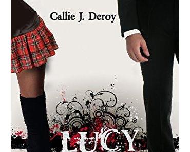 Lucy in my sky, tome 1 (Callie J. Deroy)
