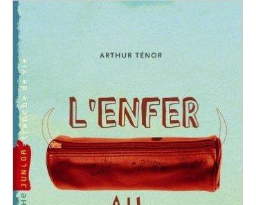 L’enfer au collège de Arthur Ténor
