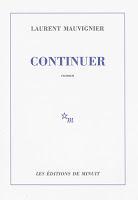 Continuer - Laurent Mauvignier