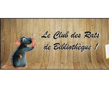 Ouverture de notre club de lecture :Les Rats de Bibliothèque.