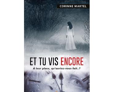 [Mise en avant] Et tu vis encore - Corinne Martel - IS Édition