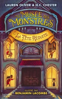 Le musée des monstres 1 - La tête réduite