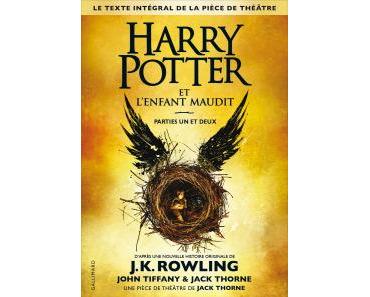 Harry Potter et l’enfant maudit de J.K. Rowling, John Tiffany et Jack Thorn