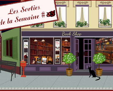 Les Sorties de la Semaine #45