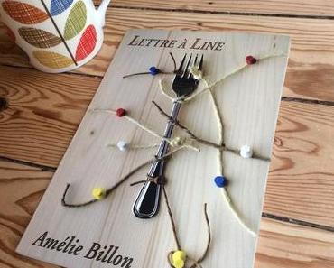 Lettre à Line, Amélie Billon