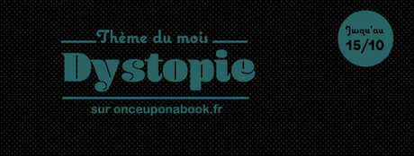 Box d'Octobre 2016 - Thème : Dystopie