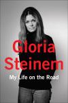 My Life on the Road, de Gloria Steinem