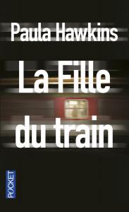 Paula Hawkins – La Fille du train ***