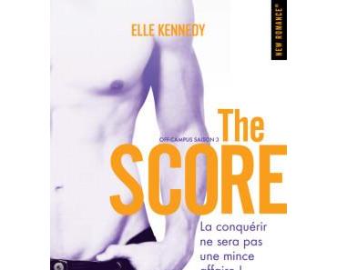 The Score– Série Off-Campus (Saison 3) ⋆ Elle KENNEDY