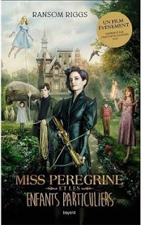 Miss Peregrine et les enfants particuliers de Ransom Riggs
