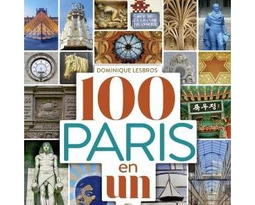 100 Paris en un - Dominique Lesbros
