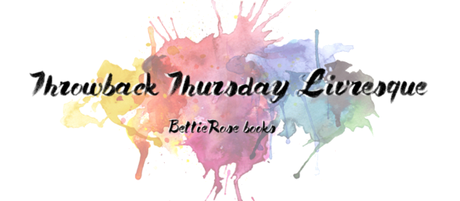 Throwback Thursday Livresque