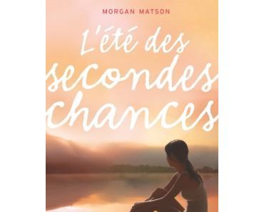 "L'été des secondes chances" de Morgan Matson