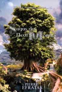 Sagas des Neuf mondes, intégrale par Pierre Efratas