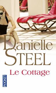Le cottage.Danielle Steel.Editions Pocket.416 pages.Résum...