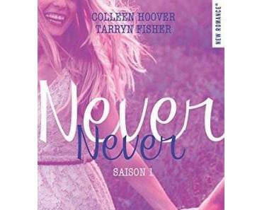 Never Never, tome 1 – Colleen Hoover, Tarryn Fisher