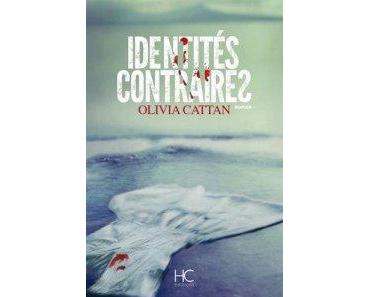 Identités contraires – Olivia Cattan