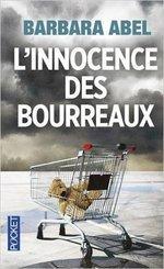 L'innocence des bourreaux de Barbara Abel