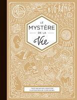 Questions autour du livre "Le mystère de la vie"