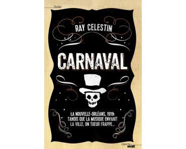 Ray Celestin – Carnaval ***