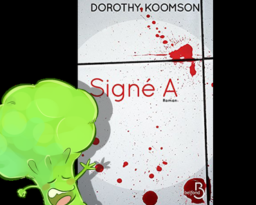 "Signé A" de Dorothy Koomson