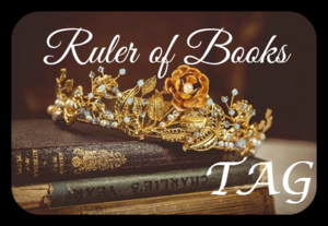 Ruler of Books Tag