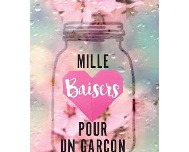 Mille baisers pour un garçon de Tillie Cole