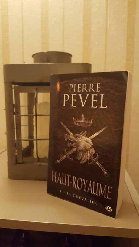 Haut royaume - Le chevalier (tome 1)