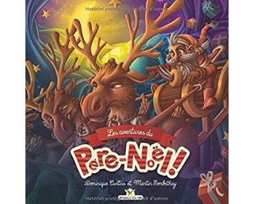 Les Aventures du Père Noël !