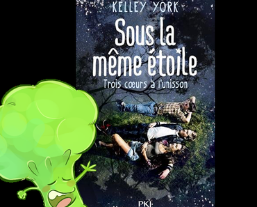 "Sous la même étoile" de Kelley York