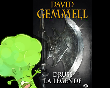 "Druss La Légende" de David Gemmell