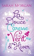 O’Neil Brothers #3 : La douce caresse d’un vent d’hiver – Sarah Morgan