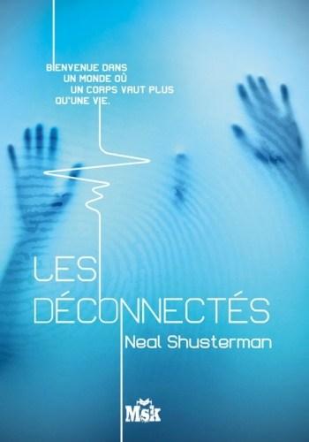 Couverture Les Fragmentés, tome 2 : Les déconnectés