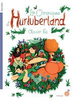 Les chroniques d’Hurluberland - Olivier Ka