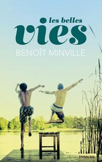 Les belles vies de Benoît Minville