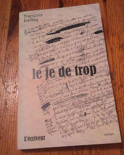 Le Je de trop - François Belley